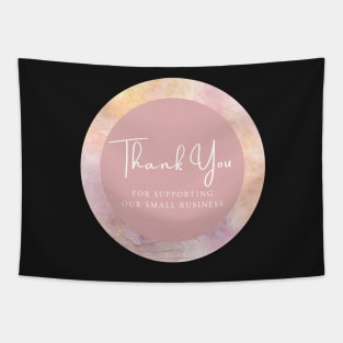 Thank You for supporting our small business Sticker - Sweetie Pink Tapestry