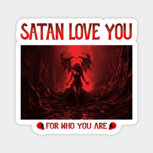 Satan Loves You Magnet