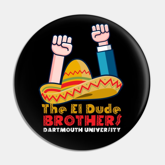 The El Dude Brothers Pin by Meta Cortex