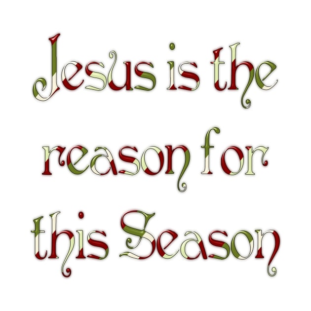 Jesus is the Reason for this Season by AlondraHanley