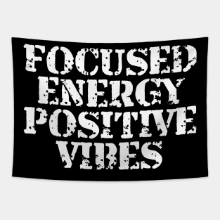 Focused Energy Positive Vibes Tapestry