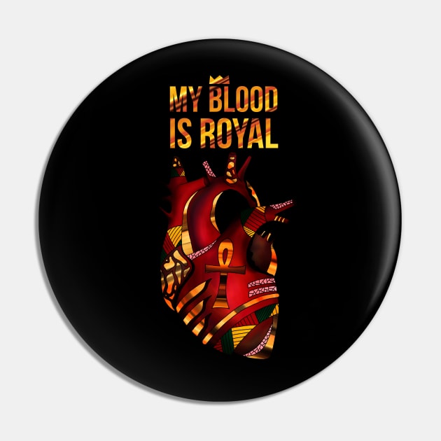 Melanin Heart - My Blood Is Royal Pin by kenallouis