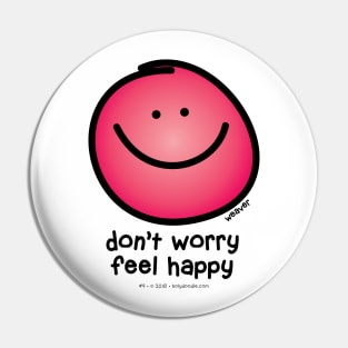 don't worry be happy... Pin