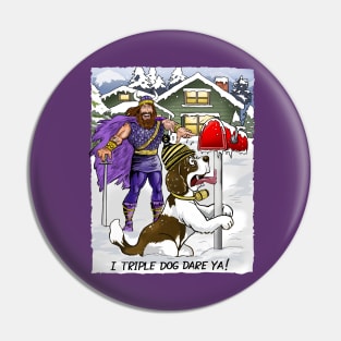 Minnesota Vikings Fans - Kings of the North vs Tongue Tied Saintly Hounds Pin