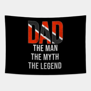 Trinidadian And Tobagoan Dad The Man The Myth The Legend - Gift for Trinidadian And Tobagoan Dad With Roots From Trinidadian And Tobagoan Tapestry