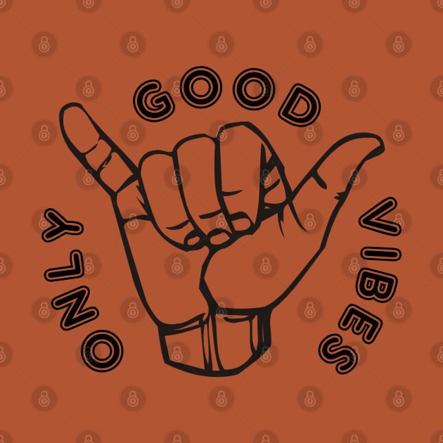 Only Good Vibes by oobmmob