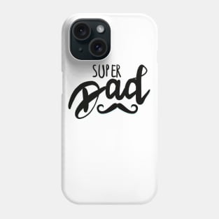 super dad t shirt Phone Case