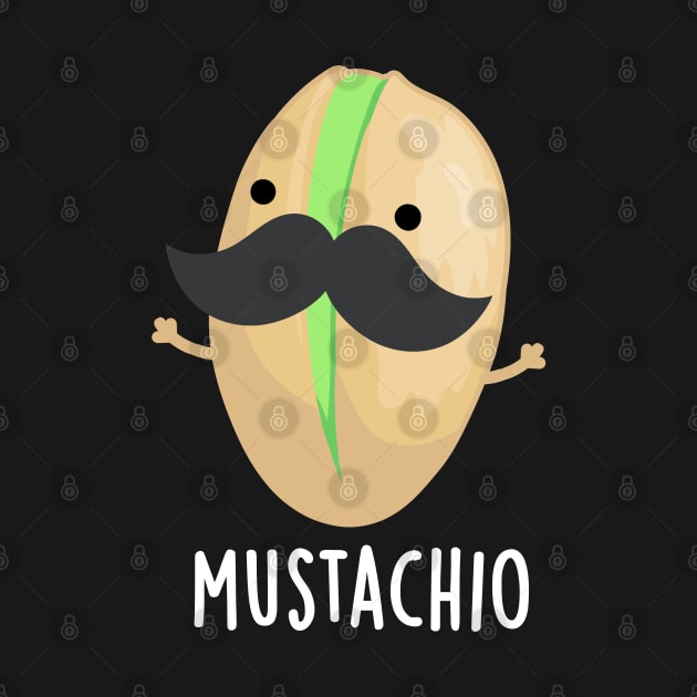 Mustachio Funny Pistachio Mustache Pun by punnybone