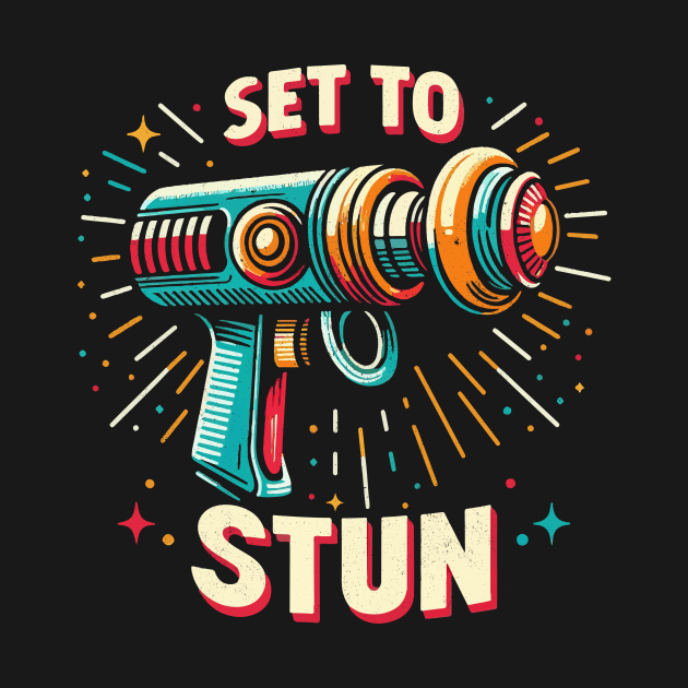 Set to Stun - Retro Vintage Sci Fi Ray Gun by QuirkyInk