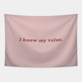 I know my value Tapestry