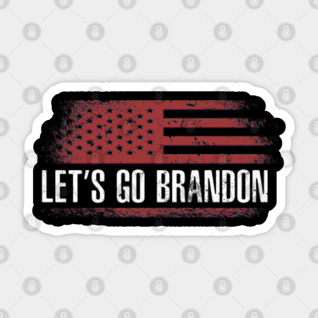 Let's Go Brandon Sticker Make America Great Again American Flag Vintage Political Sticker Men Women Cool Clothes - Brandon - Sticker