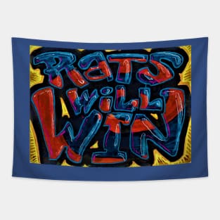 RATS WILL WIN Slap Tapestry