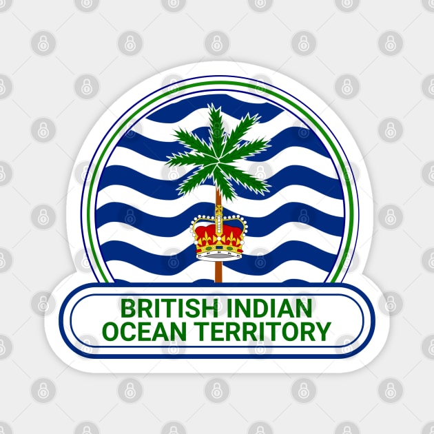 British Indian Ocean Territory Country Badge - British Indian Ocean Territory Flag Magnet by Yesteeyear