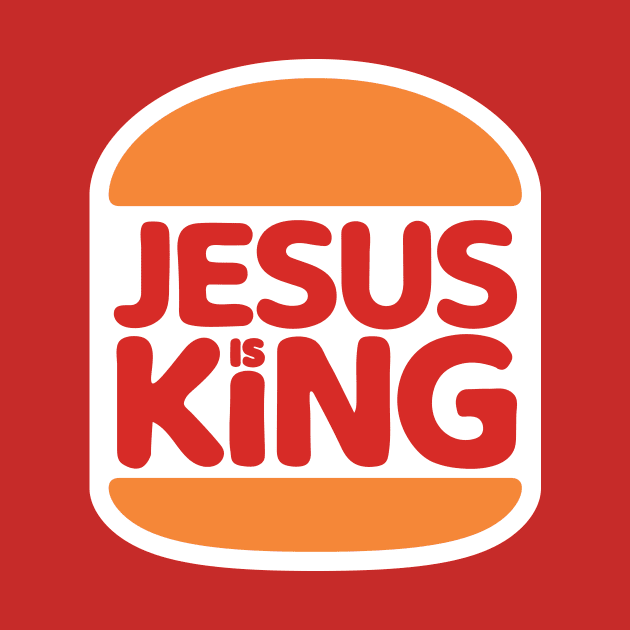 Jesus Is King - Burger Style Logo by Doodl