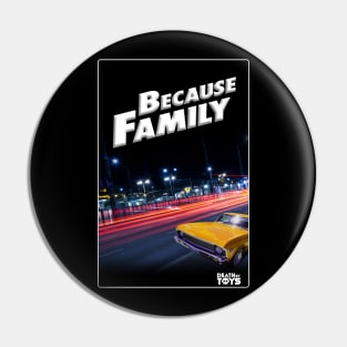 Because Family Pin