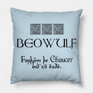 Beowulf vs Chaucer Pillow