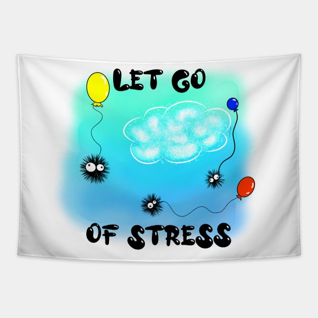 Let Go of Stress Tapestry by DitzyDonutsDesigns