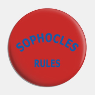 Sophocles Rules Pin