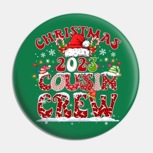 Christmas 2023 Cousin Crew Pin