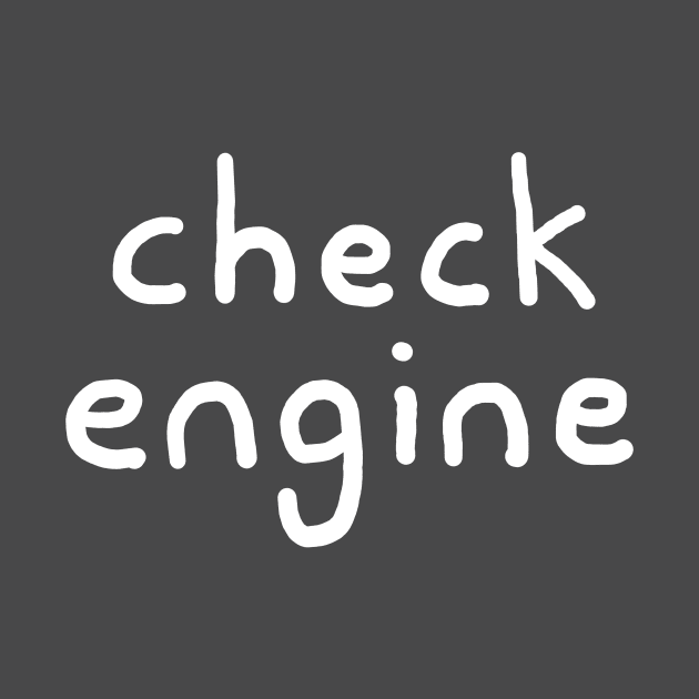 Check Engine by Henry Rutledge