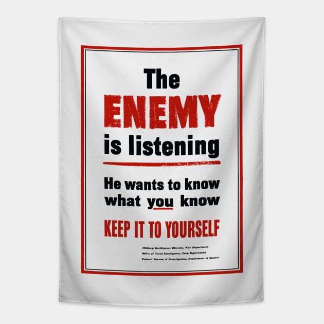 The Enemy Is Listening Tapestry by warishellstore