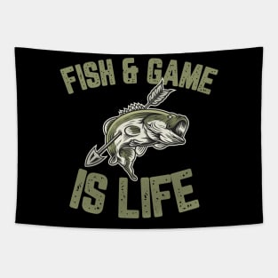 Fish & Game Is Life Tapestry