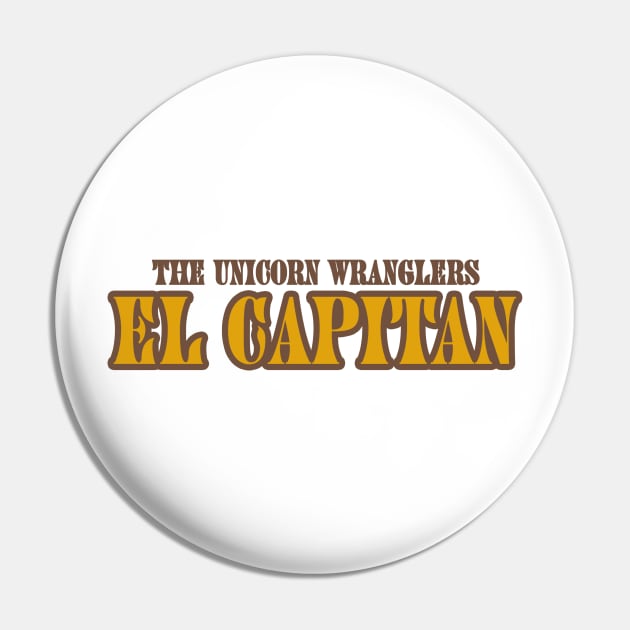 EL CAPITAN Word Art Tee Pin by The Unicorn Wranglers