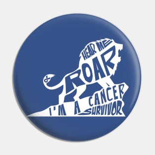 colon cancer Awareness blue ribbon hear me roar I'm a cancer survivor Pin