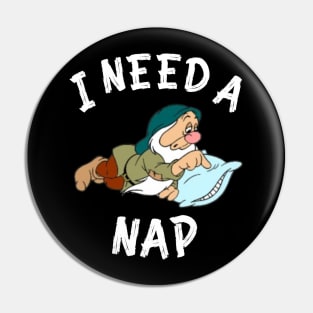 I Need a Nap Pin