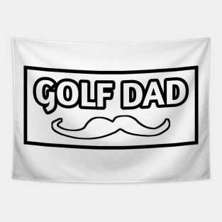 Golf dad , Gift for golf players Tapestry