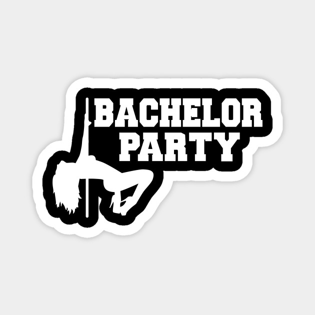 Bachelor Party Wedding Bachelor Party Magnet Teepublic Au