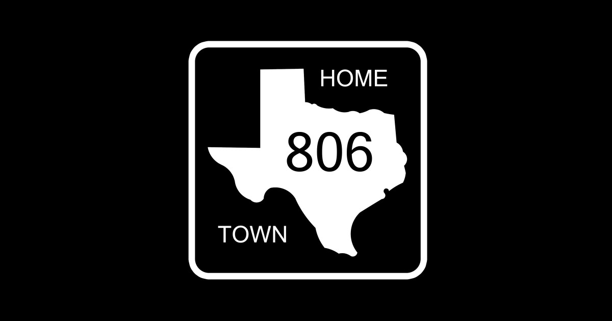Texas Home Town Area Code 806 Texas T Shirt Teepublic 3153
