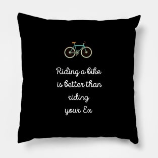 Bike riding funny quote Pillow