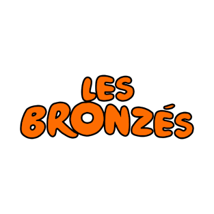 Les bronzés T-Shirt