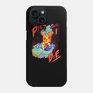 Give me Pie Until I Die Zombie Phone Case