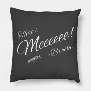 Brooke from Haunters Podcast Pillow