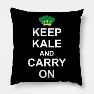 Funny Keep kale and carry on design gift for her gift for kale lover Pillow