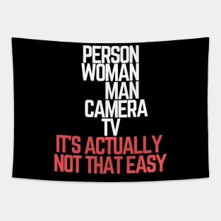 #personwomanmancameratv Person Woman Man Camera TV it's actually not that easy Tapestry