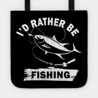 I'd Rather Be Fishing Tote