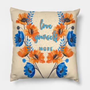 Love yourself MORE Pillow