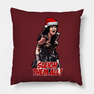 Xena Sleigh Them All Christmas Pillow