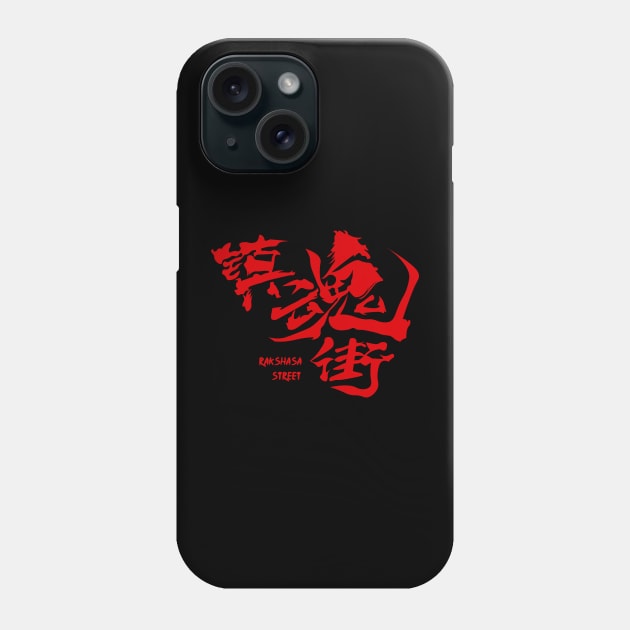 rakshasa street red Phone Case by Dandzo