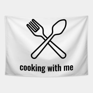 Cooking With Me Tapestry