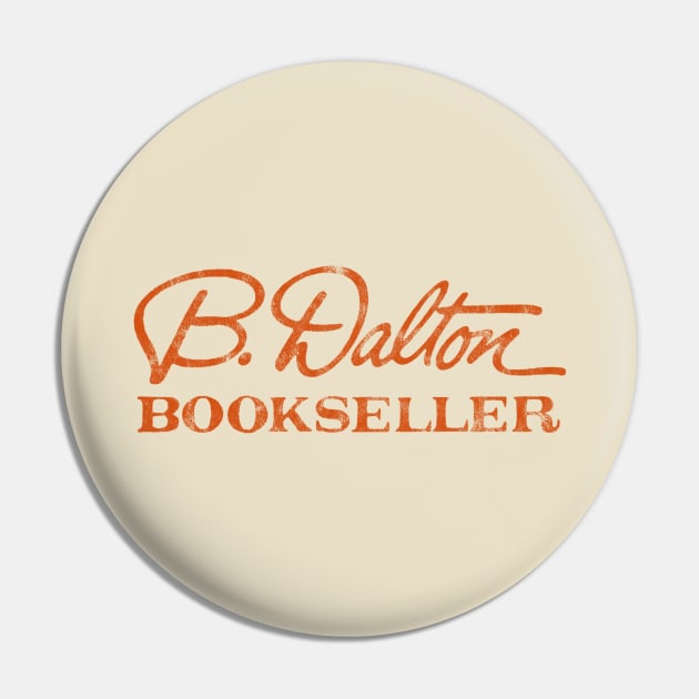 B Dalton Bookseller B Dalton Bookseller Pin TeePublic