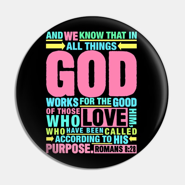 Romans 8:28 Pin by Plushism