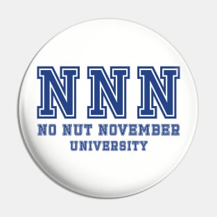 NNN / No Nut November University Pin