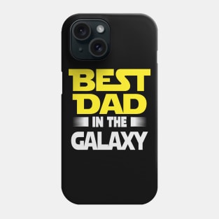 Best Dad In The Galaxy Dad Gift Funny Gift for Dad Fathers Day Gift Phone Case