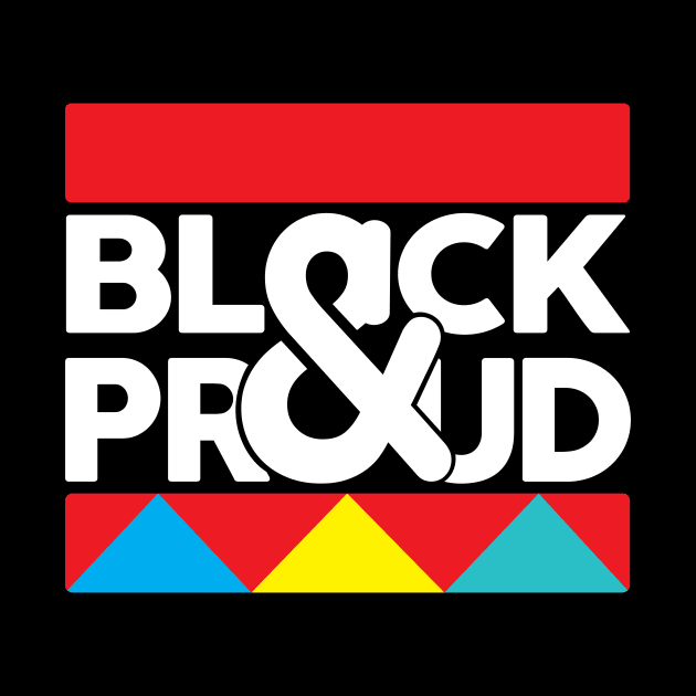 Black & Proud by Midnight Run Studio