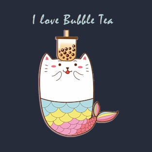 I Love Bubble Tea- Funny Kawaii Cat Mermaid T-Shirt