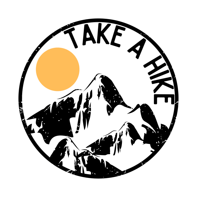 Take A Hike, Funny Hiking Aesthetic Design by Mellow Nomadic